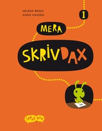 SpråkDax/Mera SkrivDax 1 / Bross/Hansen (häftad)