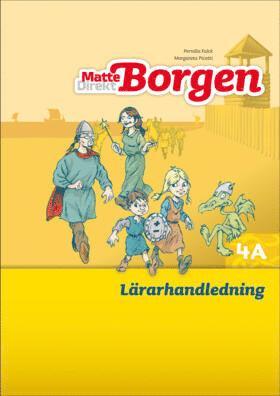 Matte Direkt Borgen Lärarhandledning 4A Ny upplaga (inbunden)