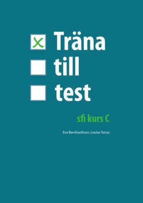 Träna till test - sfi kurs C (häftad)