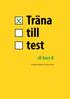 Trna till test - sfi kurs B