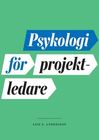 Psykologi för projektledare (häftad)