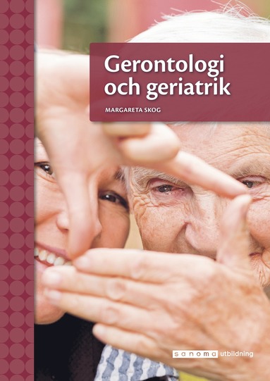 Gerontologi och geriatrik (pocket)