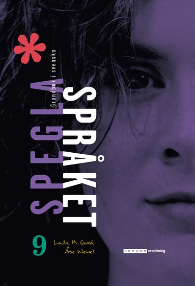 Spegla sprket k 9 Grundbok i svenska (inbunden)