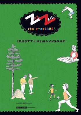 ZickZack fr nyanlnda Idrott & hemkunskap (hftad)