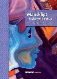 Mänskligt - Psykologi 1 och 2b som bok, ljudbok eller e-bok.