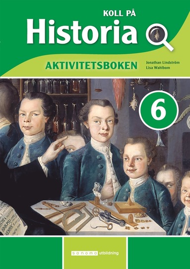 Koll p� Historia 6 Aktivitetsbok, upplaga 2 (h�ftad)