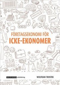 Fretagsekonomi fr icke-ekonomer upplaga 3 (hftad)