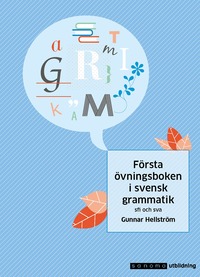 Första övningsboken i svensk grammatik (häftad)