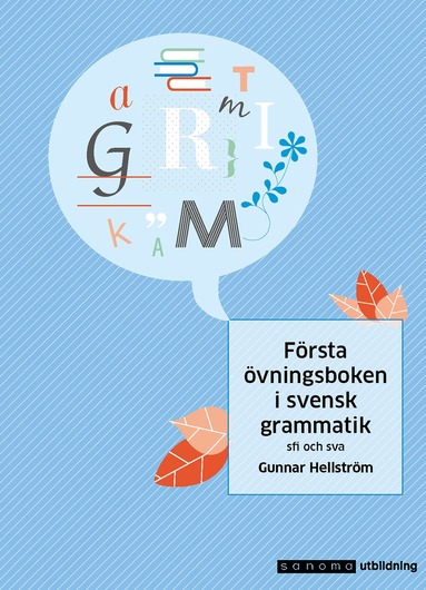 F�rsta �vningsboken i svensk grammatik (h�ftad)