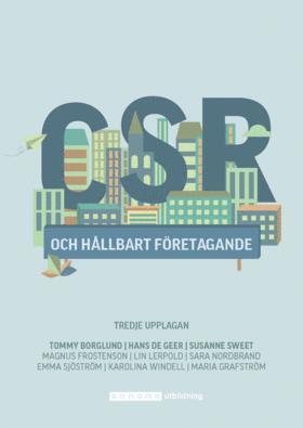 CSR och hllbart fretagande, upplaga 3 (inbunden)