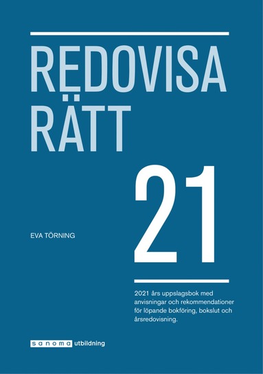 Redovisa Rätt 2021 (häftad)