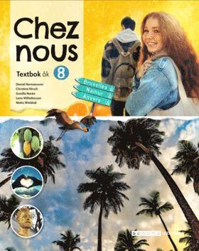 Chez nous 8 Textbok, upplaga 2 (kartonnage)