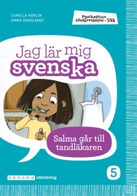 Plockepinn - Jag lär mig svenska Salma går till tandläkaren (häftad)
