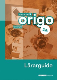 Matematik Origo 1a Lrarguide, upplaga 2 (hftad)