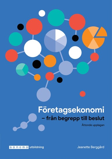 Fretagsekonomi - Frn begrepp till beslut upplaga 8 (hftad)