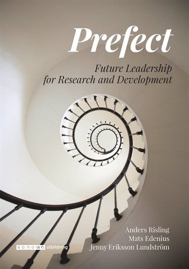 Prefect - Future Leadership for Research and Development (e-bok)