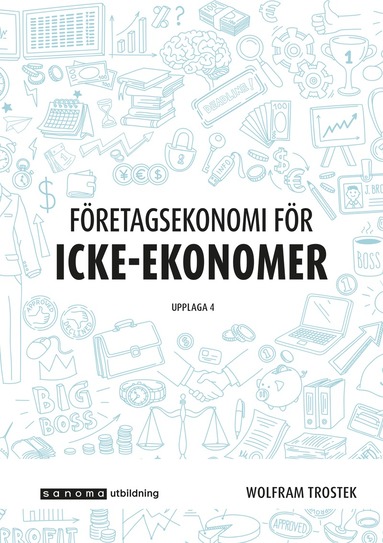 Fretagsekonomi fr icke-ekonomer Faktabok, upplaga 4 (hftad)