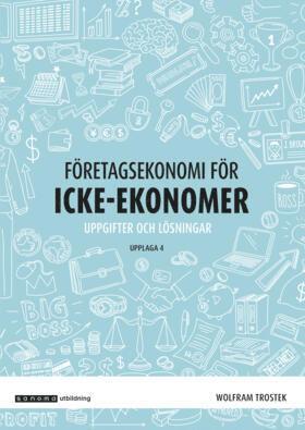 Fretagsekonomi fr icke-ekonomer vningsbok, upplaga 4 (inbunden)