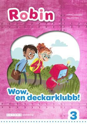 Robin k 3 Lsebok vit Wow, en deckarklubb! (inbunden)