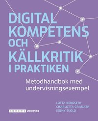 Digital kompetens och källkritik i praktiken (e-bok)