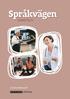 Spr�kv�gen - Arbetsliv