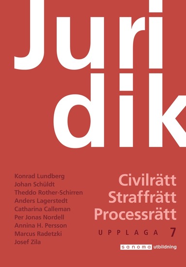 Juridik - Civilr�tt, straffr�tt, processr�tt, upplaga 7 (inbunden)