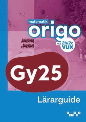 Matematik Origo vux niv 2b/2c Lrarguide (kartonnage)