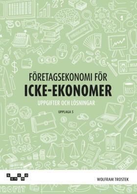 F�retagsekonomi f�r icke-ekonomer �vningsbok (kartonnage)