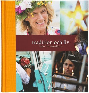 Tradition och liv (inbunden)