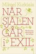 Nr sjlen gr i exil : modernitet, teknologi och det heliga