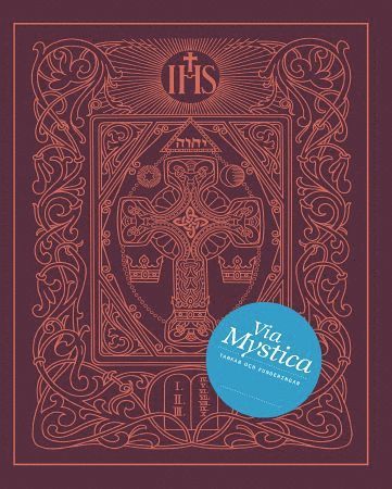 Via Mystica : konfirmandens bok (inbunden)