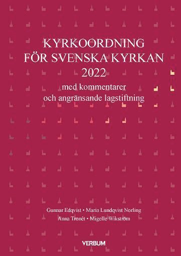 Kyrkoordning med kommentarer (2022) (hftad)