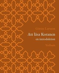 Att läsa Koranen : en introduktion som bok, ljudbok eller e-bok.
