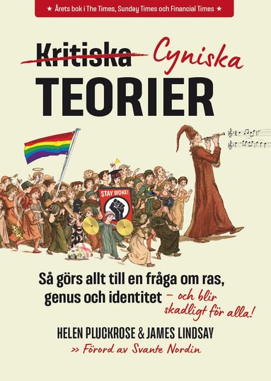 Cyniska teorier : s grs allt till en frga om ras, genus och identitet - och blir skadligt fr alla (inbunden)