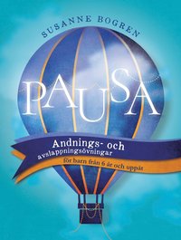 Omslag för Pausa : andnings- och avslappningsövningar