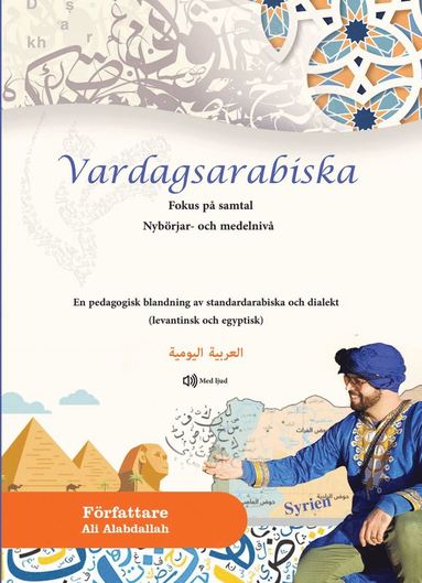 Vardagsarabiska : fokus p samtal - nybrjar- och medelniv (hftad)