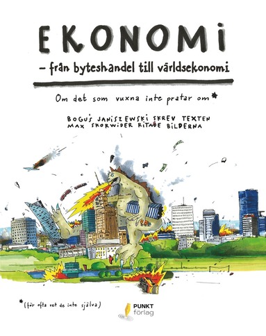 Ekonomi : frn byteshandel till vrldsekonomi (inbunden)