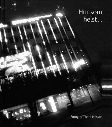 Hur som helst.... (inbunden)