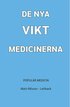 De nya viktmedicinerna