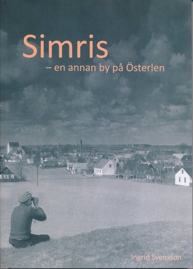 Simris : en annan by p� �sterlen (h�ftad)