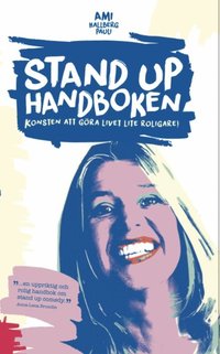 Stand up-handboken : Konsten att göra livet lite roligare (storpocket)
