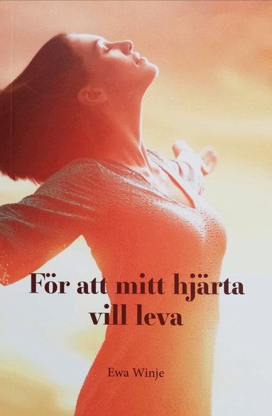 F�r att mitt hj�rta vill leva (pocket)