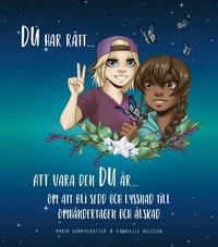 Omslag: Du har rätt att vara den du är om att bli sedd och lyssnad till, omhändertagen och älskad