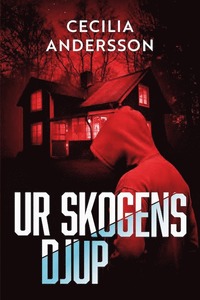 Ur skogens djup (inbunden)