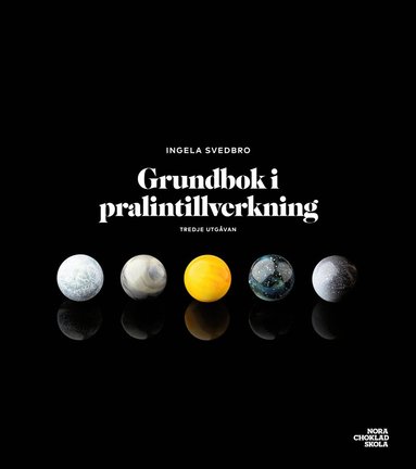 Grundbok i pralintillverkning (inbunden)