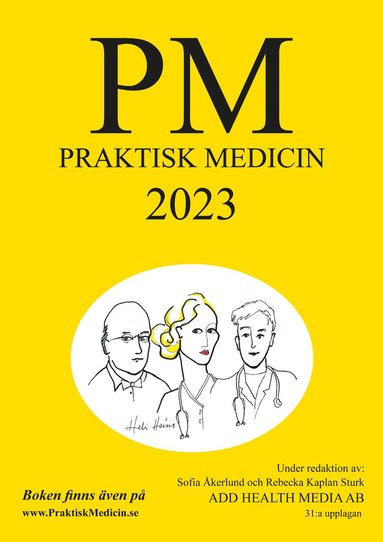 PM: Praktisk Medicin r 2023 - terapikompendium i allmnmedicin (hftad)