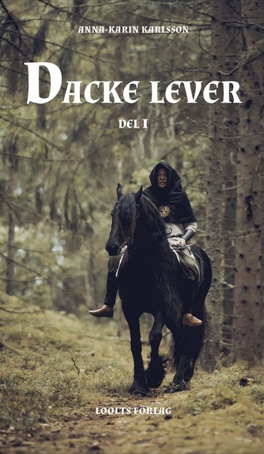 Dacke lever. Del 1 (hftad)