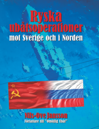 Ryska ubåtsoperationer mot Sverige och i Norden (inbunden)