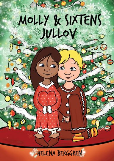 Molly & Sixtens jullov (inbunden)
