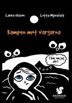 Kampen mot vargarna (inbunden)